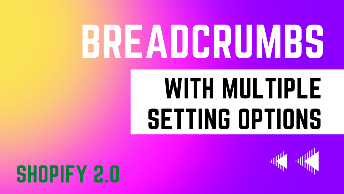 Dynamic Shopify Breadcrumbs